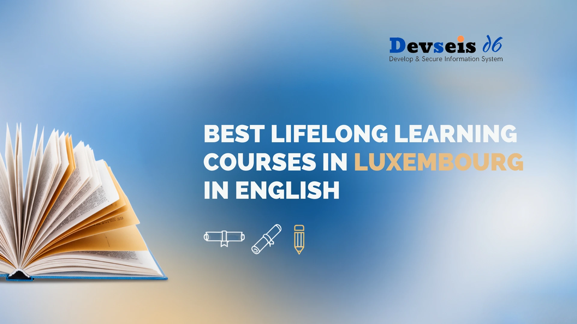 Best Lifelong Learning Courses in Luxembourg in English in 2025