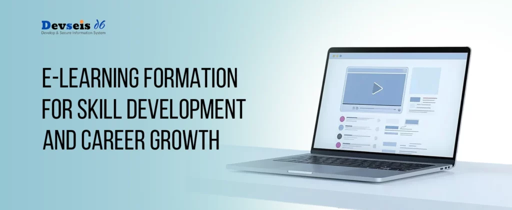 E-Learning Formation for Skill Development and Career Growth