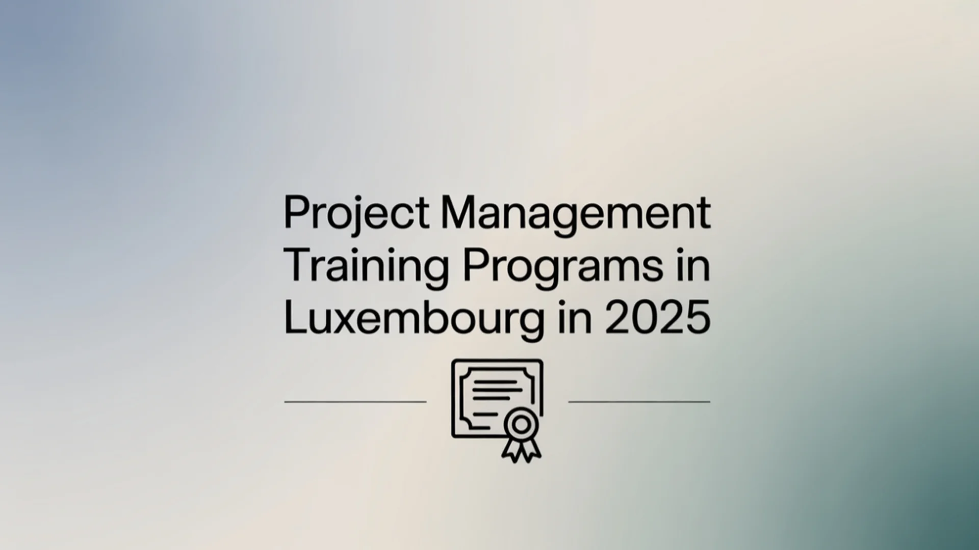 Project Management Training in Luxembourg